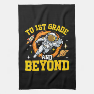 to 1st Grade and Beyond Astronaut Student Tea Towel