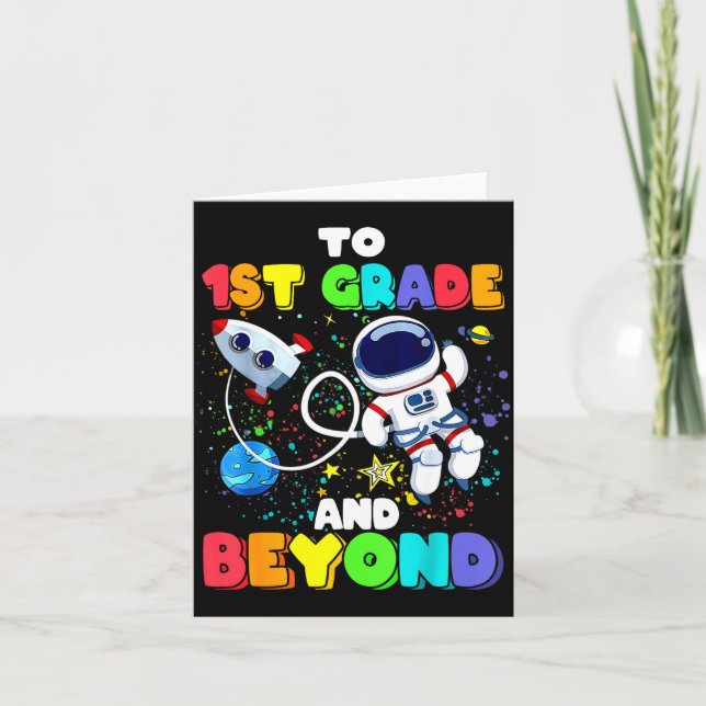 to 1st Grade and Beyond First Grade Astronaut Back Card (Front)