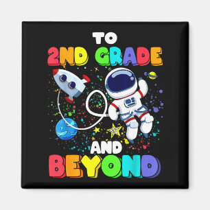To 2nd Grade And Beyond Second Astronaut Back To Magnet