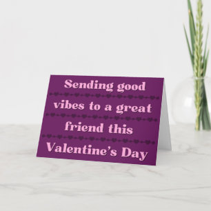 To A Great Friend Platonic Valentine Card