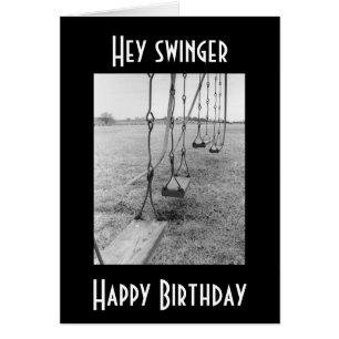 "TO A SWINGER - HAPPY BIRTHDAY" *LET'S SWING*