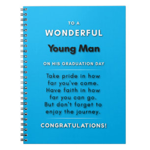 To A Wonderful Young Man On His Graduation Day 2 Notebook