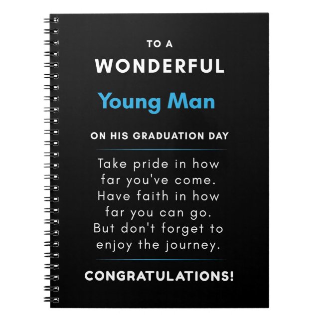 To A Wonderful Young Man On His Graduation Day Notebook (Front)