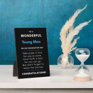 To A Wonderful Young Man On His Graduation Day Plaque