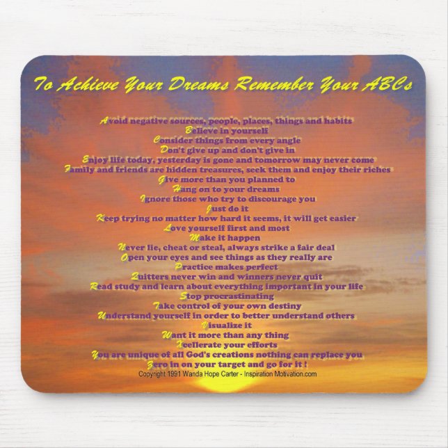 To Achieve Your Dreams Remember Your ABC's Mouse Pad (Front)
