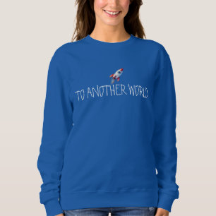 To Another World Astronaut - Royal Blue Sweatshirt