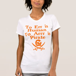To Arrr Is Pirate Ladies Petite T-Shirt