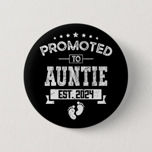 To Auntie 2024 New First Mothers Day 1st Time  6 Cm Round Badge