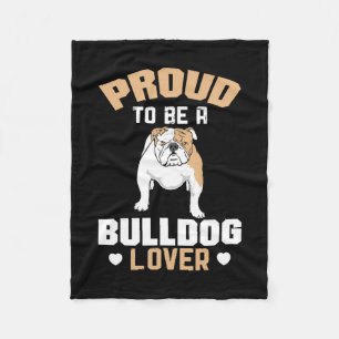 To Be A Bulldog Lover 16 Fleece Blanket
