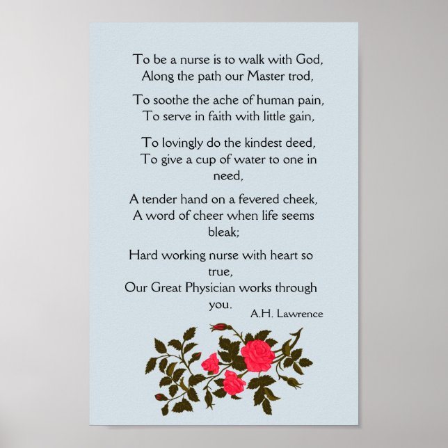 To Be A Nurse, poem with Pink Roses Poster (Front)