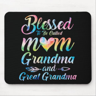 To Be Called Mum Grandma Great Grandma Mother's Da Mouse Pad