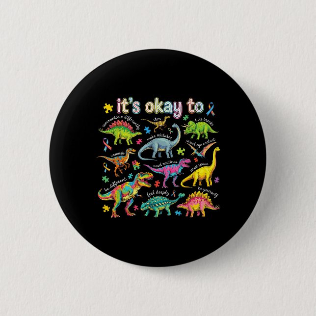 to Be Different Dinosaur Autism Awareness Suprt 6 Cm Round Badge (Front)