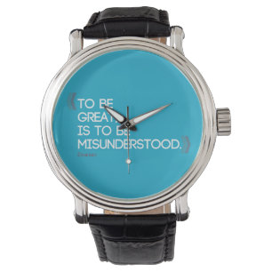 To be great is to be misunderstood Emerson quote Watch