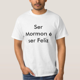 To be Mormon is to be Happy T-Shirt