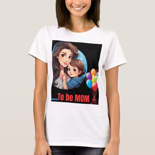 To be Mum customised premium classic T-shirts (Front)