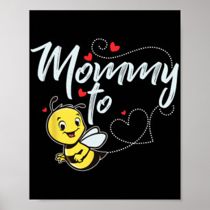 To Be Mummy To Bee New Mummy 2024 Mothers Day Preg Poster