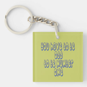 To be Number One Key Ring
