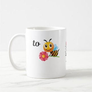 To Be or Not to Be... I Love You Always Coffee Mug