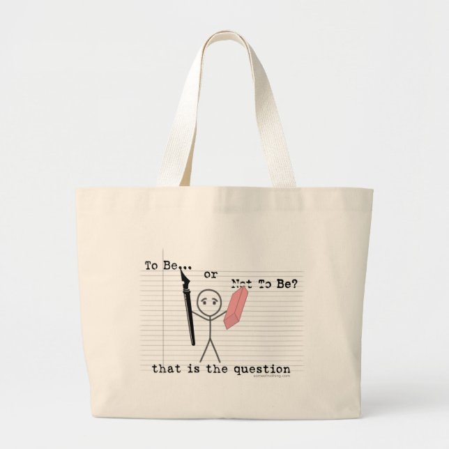 To Be or Not To Be Large Tote Bag (Front)