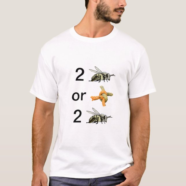 To be or not to be T-Shirt (Front)