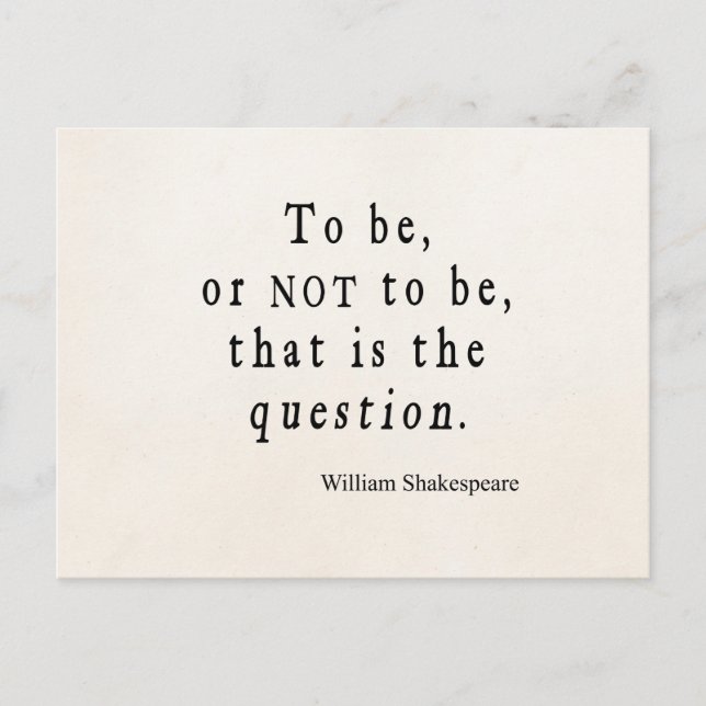 To Be or Not to Be That Question Shakespeare Quote Postcard (Front)