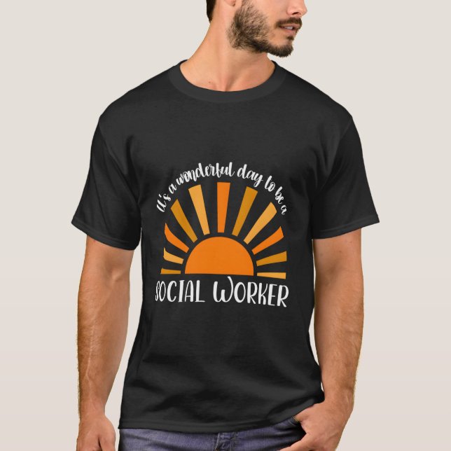 To Be Social Worker Month Social Workers T-Shirt (Front)
