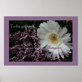 To be yourself white gerbera daisy flower print