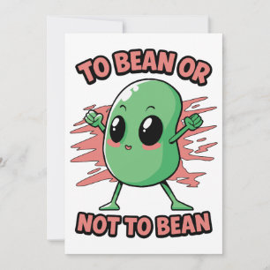 To bean or not to bean invitation
