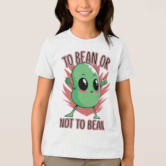 To bean or not to bean Tri-Blend shirt (Front)