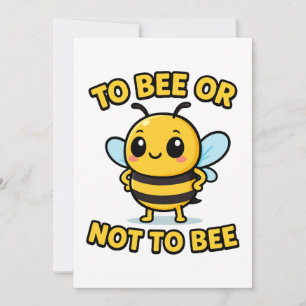To bee or not to bee invitation