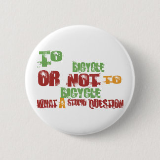 To Bicycle 6 Cm Round Badge