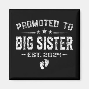To Big Sister 2024 Mothers Day First Time New Mum Magnet