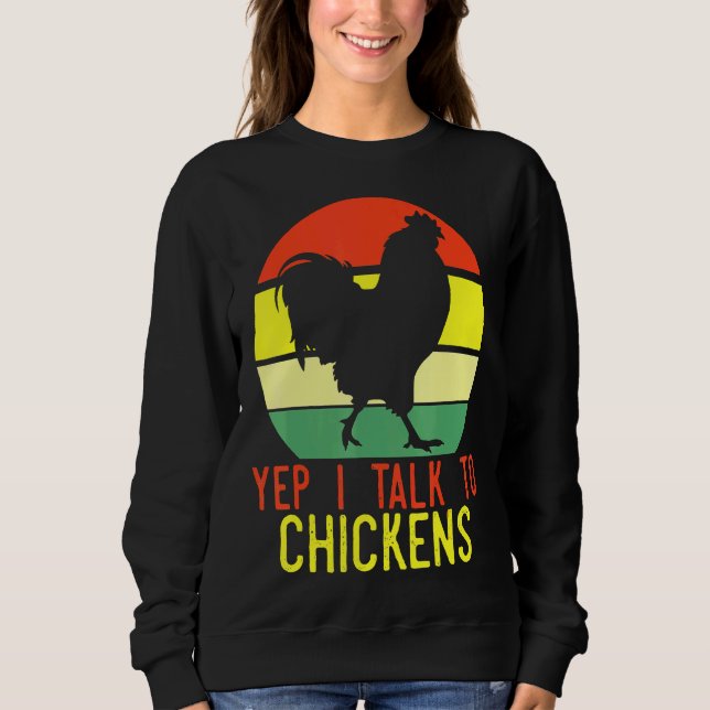 To Chicken Sweatshirt (Front)