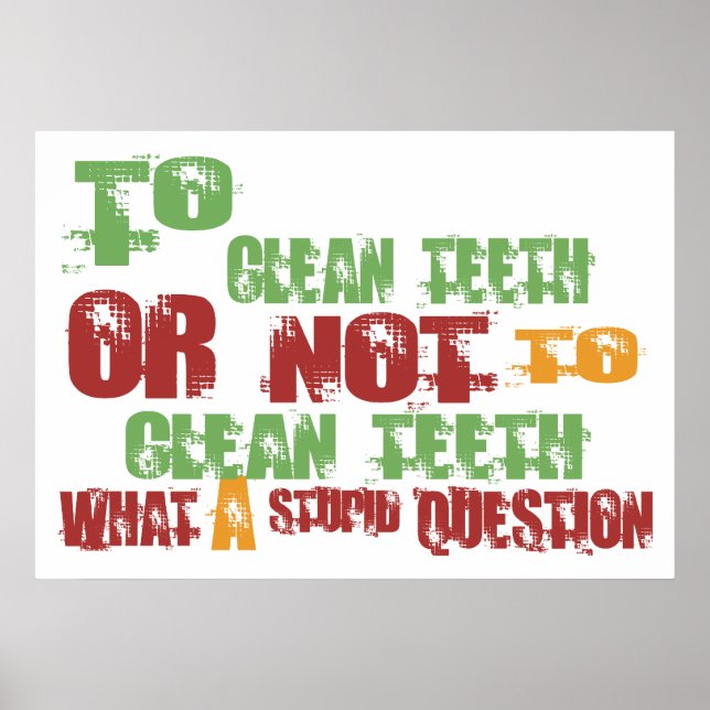 To Clean Teeth Poster (Front)