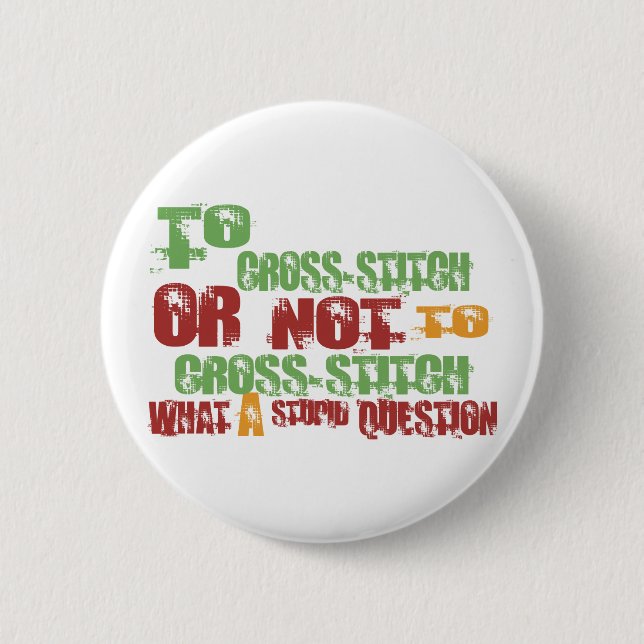 To Cross-stitch 6 Cm Round Badge (Front)