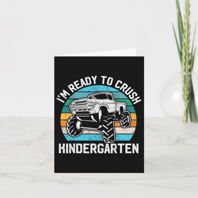 To Crush Kindergarten Monster Truck Back To School Card (Front)