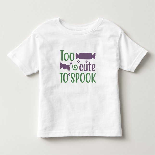 To Cute to Spook  Toddler T-Shirt (Front)