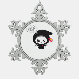 To Death - Funny Valentines Day Classic Snowflake Pewter Christmas Ornament