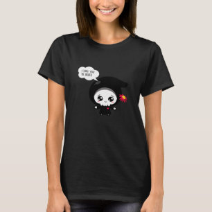 To Death - Funny Valentines Day Classic T-Shirt