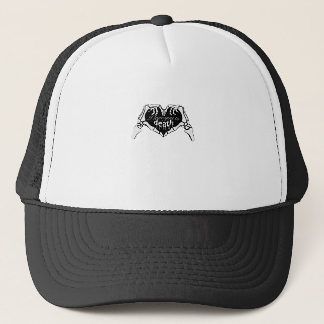 To Death  - Skeleton Hand Heart Trucker Hat (Front)
