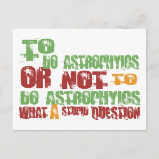 To Do Astrophyics Postcard