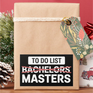 To Do List Bachelors Masters Degree College Grade Rectangular Sticker