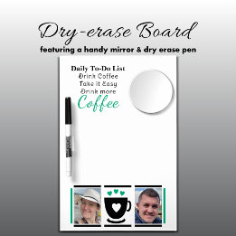 To-Do List coffee lovers 2 photo black green Dry Erase Board With Mirror