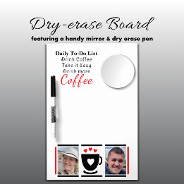 To-Do List coffee lovers 2 photo black red Dry Erase Board With Mirror