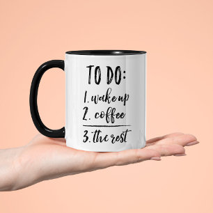 To Do List Drink Coffee Funny Mug