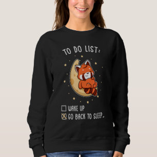 To Do List Go Back To Sleep Cute Red Panda Pyjama Sweatshirt