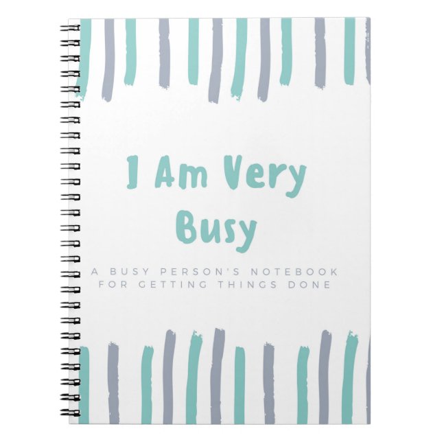 To Do List Notebook - I Am Very Busy (Front)