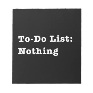 To-Do List: Nothing Notepad