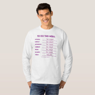 TO DO LIST: YOGA T-Shirt