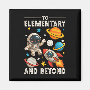To Elementary And Beyond Astronaut Funny Back To S Magnet